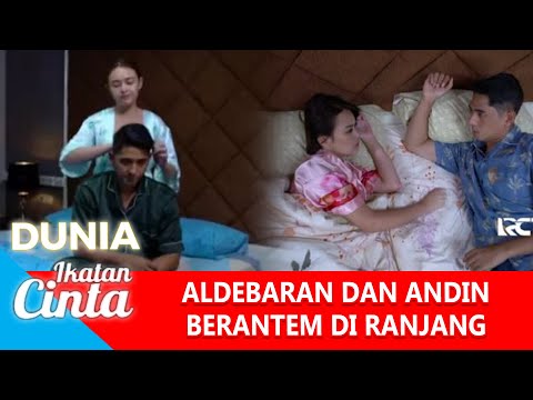 🔴LIVE SREAMING !!! RIBUT DI RANJANG, ALDEBARAN & ANDIN BIKIN GEMAS - DUNIA IKATAN CINTA