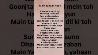 Download lagu Main Yahaan Hoon # Lyrics mp3