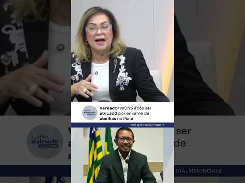 Vereador morre após ser atacado por enxame de abelhas no Piauí #shorts