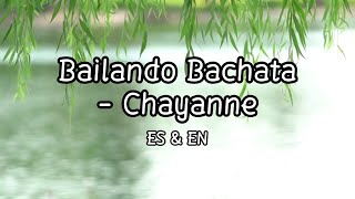 Bailando Bachata - Chayanne (Letra/Lyrics) with English Translation