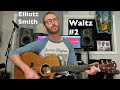 Elliott Smith - Waltz #2 Guitar Lesson - Strumming | Guitar + Piano Combined