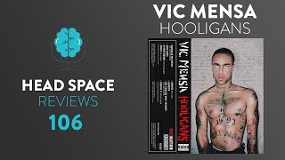 Vic Mensa - HOOLIGANS - Full Album Review