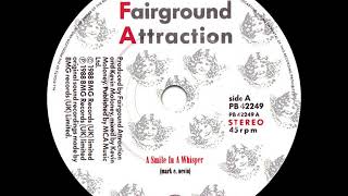 Fairground Attraction - A Smile In A Whisper