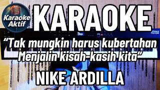 Download lagu CINTAKU SUCI - NIKE ARDILLA - KARAOKE - TEKS BERUKURAN BESAR mp3