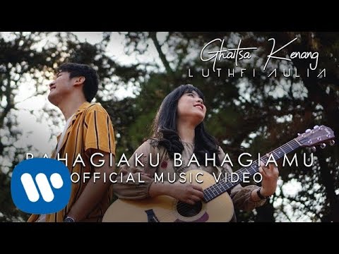 Ghaitsa Kenang & Luthfi Aulia - Bahagiaku Bahagiamu (Official Music Video)