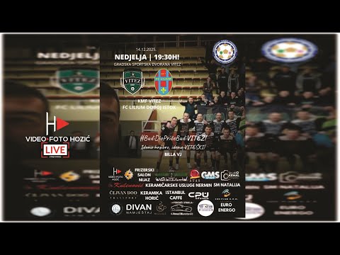 KMF VITEZ - FC LILIUM