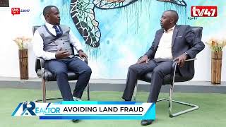 The Realtor - How to buy and sell land legitimately in Kenya