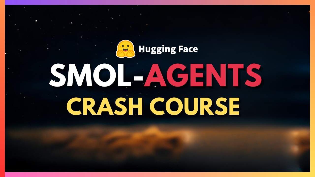 Master SmolAgents - Crash Course from Basics to Multi-Agents