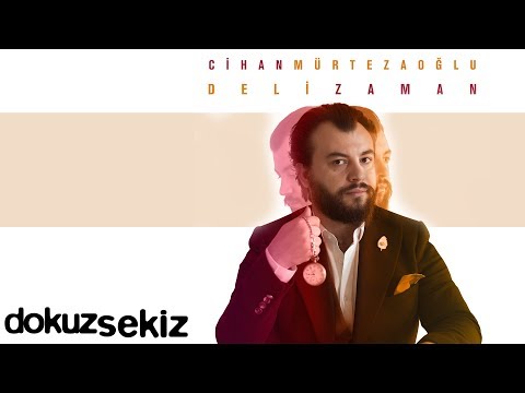 Cihan Mürtezaoğlu - Deli Zaman (Full Albüm)