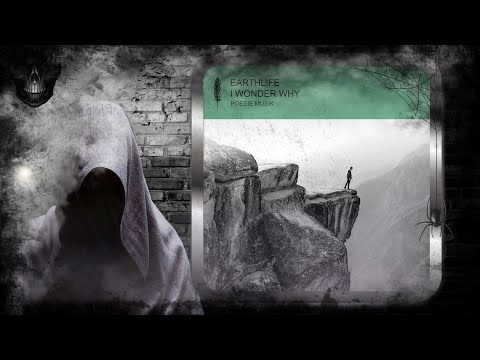 EarthLife Feat. Eleonora – I Wonder Why (Original Mix) [Poesie Musik]