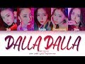 ITZY (있지) "DALLA DALLA(달라달라)" (Color Coded Lyrics Eng/Rom/Han/가사)
