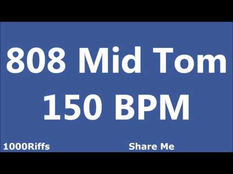 808 Mid Tom Metronome : 150 BPM