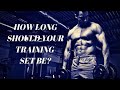 How Long Should Your Training Set Be?