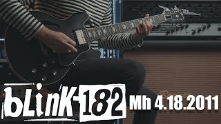 Blink-182 - Mh 4.18.2011 (Guitar Cover)