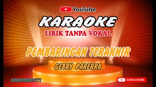 Download lagu PEMBARINGAN TERAKHIR   Gebby parera   Karaoke   Lirik Tanpa Vokal mp3