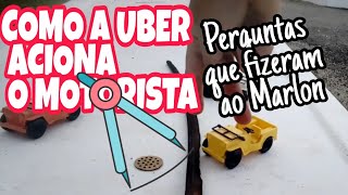 COMO A UBER CHAMA O MOTORISTA | PERGUNTA QUE FIZERAM AO MARLON DO CANAL UBER DO MARLON