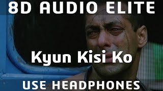 Download lagu 8D AUDIO | Kyun Kisi Ko - Udit Narayan | Tere Naam | Salman Khan, Bhumika Chawla | mp3 Download lagu 8D AUDIO | Kyun Kisi Ko - Udit Narayan | Tere Naam | Salman Khan, Bhumika Chawla | mp3