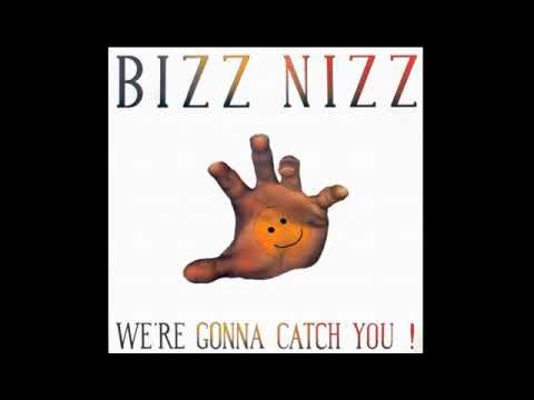 Bizz Nizz ‎– We're Gonna Catch You!