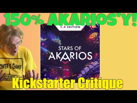 Stars of Akarios 1.5 + New Content - Kickstarter Critique Review