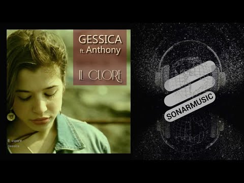 Gessica - Il cuore - feat. Anthony