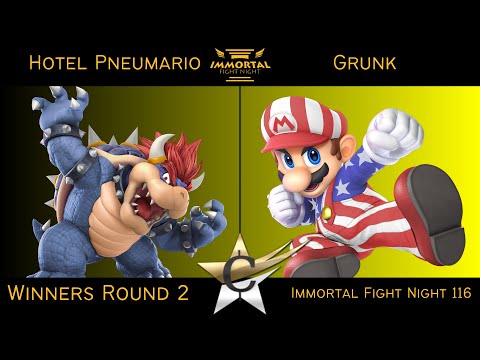 Immortal Fight Night 116 Winners Round 2 - Hotel Pneumario (Bowser) vs Grunk (Mario) Smash Ultimate
