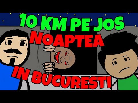 10 km pe jos NOAPTEA in BUCURESTI #povesti #storytime