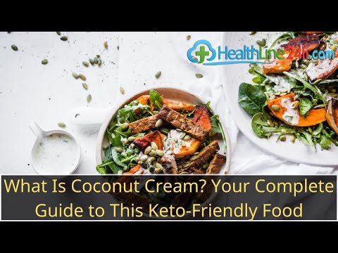 What Is Coconut Cream? Your Complete Guide to This Keto-Friendly Food