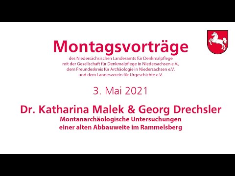 Montanarchäologische Untersuchungen einer alten Abbauweite im Rammelsberg