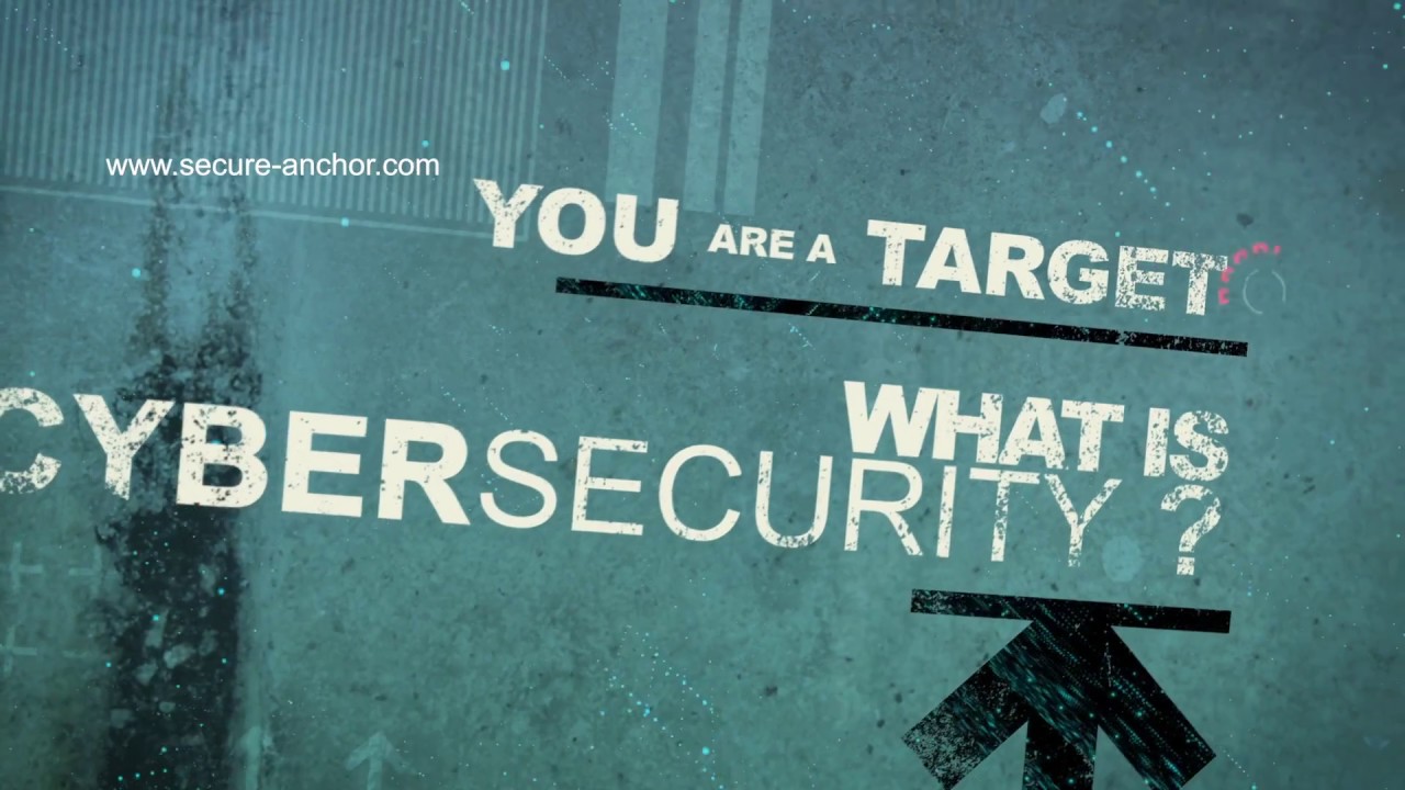 Cyber Security  - YOU ARE A TARGET