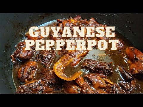 GUYANESE PEPPERPOT FOR CHRISTMAS MORNING
