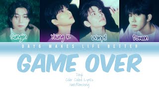 Download lagu DAY6 (데이식스) - game over (끝났지) (Han/Rom/Eng) Lyrics/한국어 가사 mp3