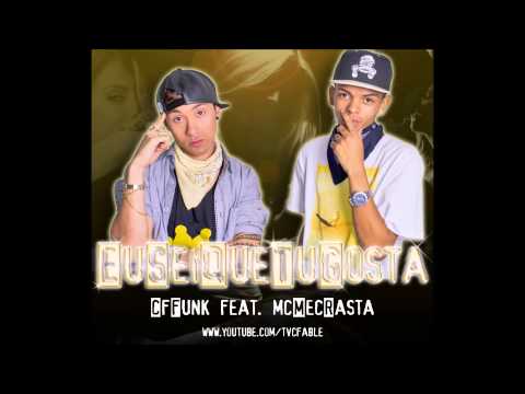 CF Funk, Mc Mec Rasta - Eu Sei Que Tu Gosta (ÁUDIO OFICIAL)