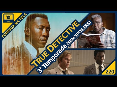 True Detective 3ª temporada (SEM SPOILERS) | Formiga na Tela 220 - Formiga Elétrica