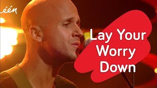 Milow: Lay Your Worry Down