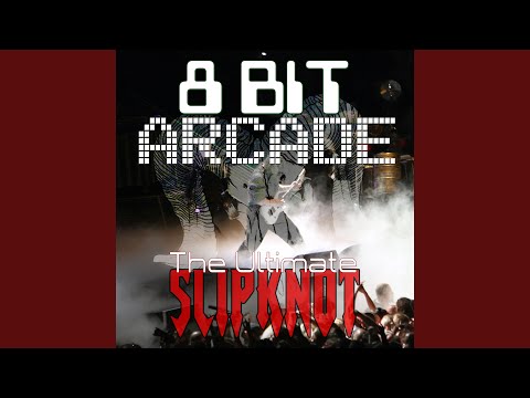Video thumbnail for Sic (8-Bit Slipknot Emulation)