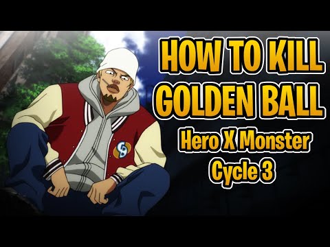 HERO X MONSTER | GOLDEN BALL "STAGE 14" CYCLE 3 | ONE PUNCH MAN| The Strongest