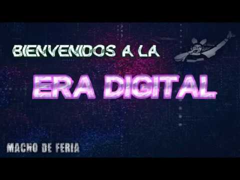 Macho de feria - La era digital