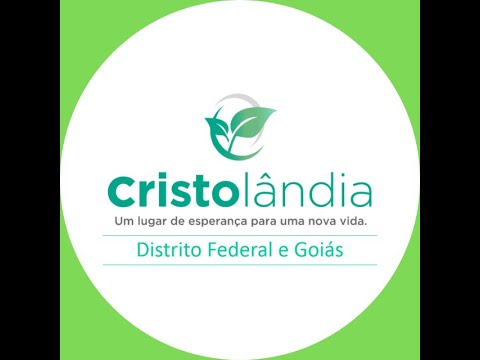 Projeto Terapêutico Cristolândia DF/ GO (Miss. Mari Santos)