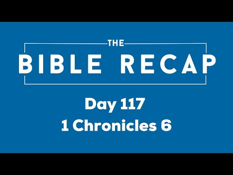 Day 117 (1 Chronicles 6)