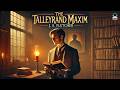 The Talleyrand Maxim