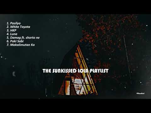 The Sunkissed Lola Playlist 💛