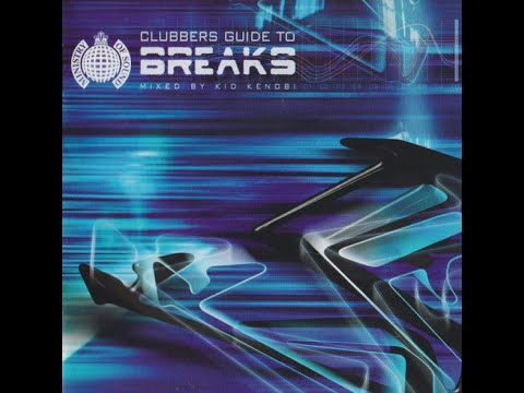 Ministry Of Sound - Clubber's Guide To... Breaks (Kid Kenobi) (CD02) (2002) Chill Breaks