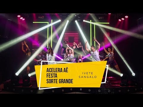 Medley Acelera Aê - Festa - Sorte Grande - Ivete Sangalo (Live Group Cover)