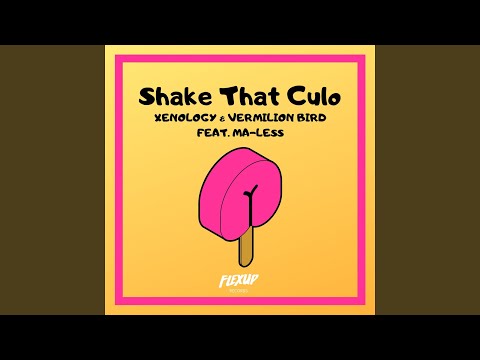 Shake That Culo (feat. Ma-Less)