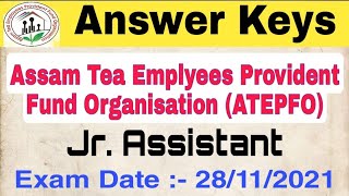 Assam Tea Employees Provident Fund Organisation ANSWER KEY । Memory based solved paper on 28/11/2021