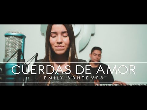 CUERDAS DE AMOR - Julio Melgar || Emily Bontemps (Cover)