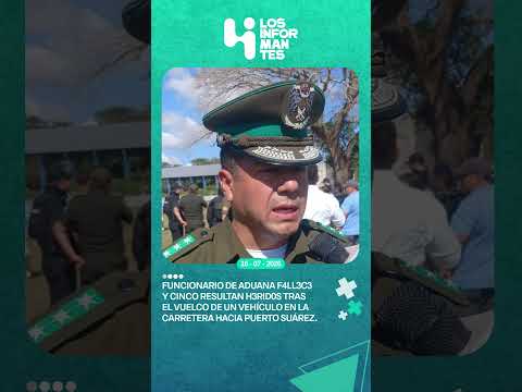 Funcionario de Aduana f4ll3c3 y cinco quedan h3rid0s tras vuelco rumbo a Puerto Suárez