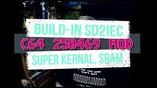 C64 Hardware - Internal SD2IEC, Keyman64, Overlay64, Mixsid, SuperKernal36, Modulator Mod
