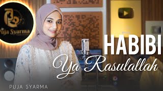 Download lagu HABIBI YA RASULALLAH - PUJA SYARMA mp3