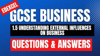 Paper 1 GCSE Business 1.5 Questions and Model Answers